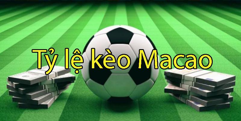 Tỷ lệ kèo macao – Những điều tân thủ cần biết khi bắt kèo bóng 11BET